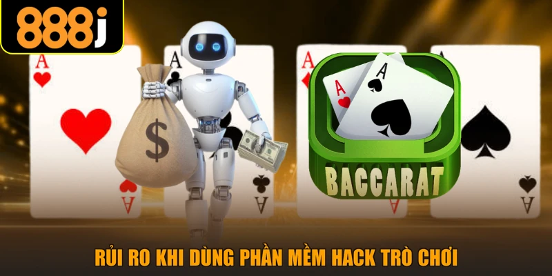 Rủi ro khi dùng phần mềm hack trò chơi